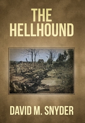 The Hellhound by Snyder, David M.
