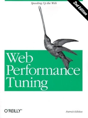 Web Performance Tuning by Killelea, Patrick