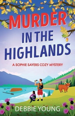 Murder in the Highlands by Young, Debbie