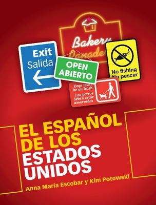 El Español de Los Estados Unidos by Escobar, Anna Maria