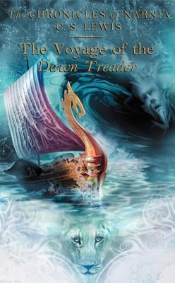 The Voyage of the Dawn Treader by Lewis, C. S.