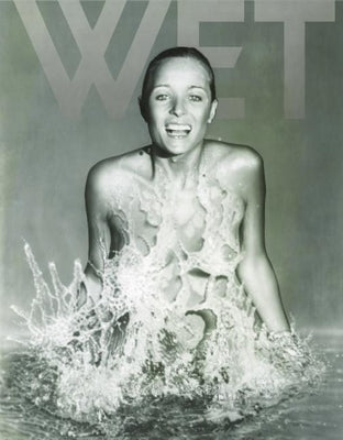 Making Wet: The Magazine of Gourmet Bathing by Koren, Leonard