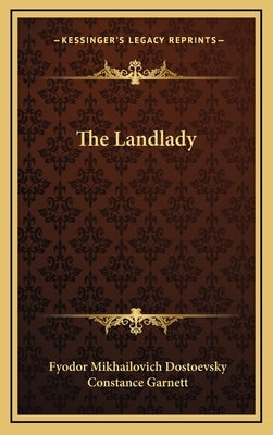 The Landlady by Dostoevsky, Fyodor Mikhailovich