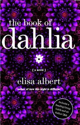 The Book of Dahlia by Albert, Elisa