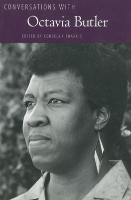 Conversations with Octavia Butler by Francis, Conseula