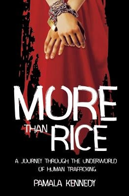 More Than Rice by Kennedy, Pamala