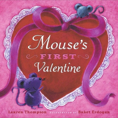 Mouse's First Valentine by Thompson, Lauren