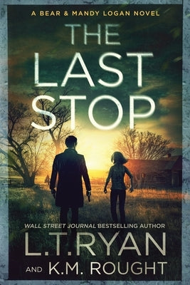 The Last Stop by Ryan, L. T.