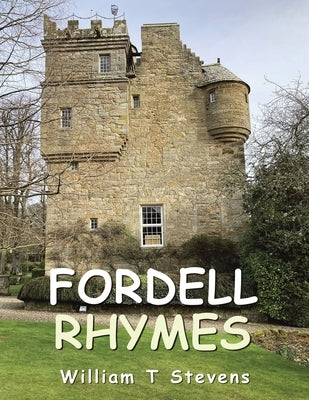 Fordell Rhymes by Stevens, William T.