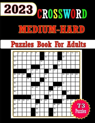 2023 Medium - Hard Crossword Puzzles Book For Adults by Cafe, Rf Rafi Crossword