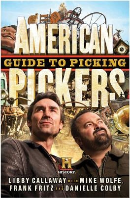 American Pickers Guide to Picking by Callaway, Libby