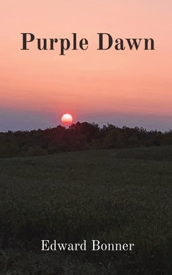 Purple Dawn by Bonner, Edward