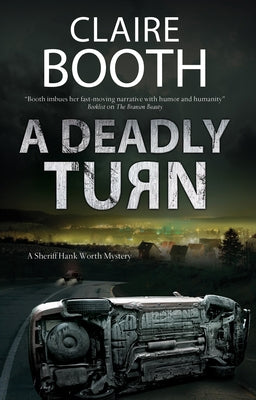 A Deadly Turn by Booth, Claire