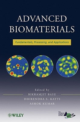 Advanced Biomaterials by Basu, Bikramjit