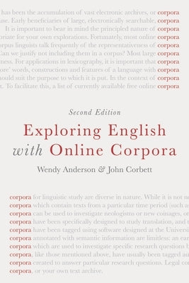 Exploring English with Online Corpora by Anderson, Wendy