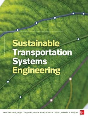 Sustainable Transportation Systems Engineering by Angenent, Largus