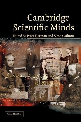 Cambridge Scientific Minds by Harman, Peter