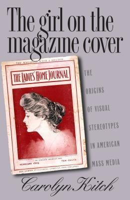 Girl on the Magazine Cover by Kitch, Carolyn