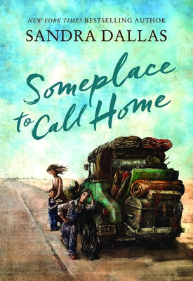Someplace to Call Home by Dallas, Sandra