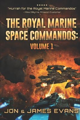 The Royal Marine Space Commandos by Evans, James