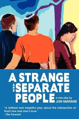 A Strange and Separate People by Marans, Jon