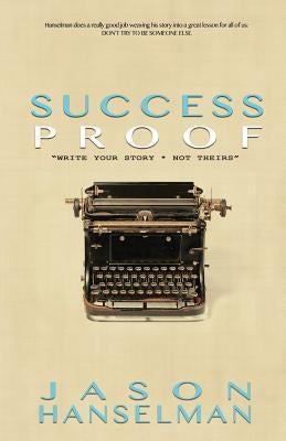 Success Proof by Hanselman, Jason