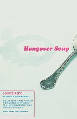 Hangover Soup by Reed, Louise