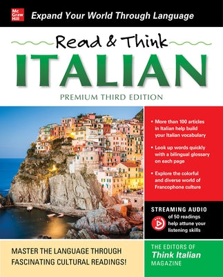 Read & Think Italian, Premium Third Edition by The Editors of Think Italian! Magazine
