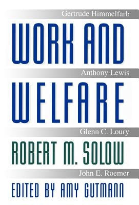 Work and Welfare by Solow, Robert M.