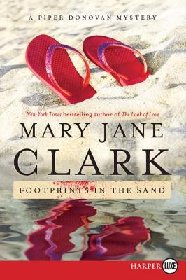 Footprints in the Sand: A Piper Donovan Mystery by Clark, Mary Jane