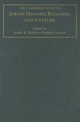 The Cambridge Guide to Jewish History, Religion, and Culture by Seeskin, Kenneth