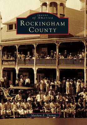 Rockingham County by Thomas, Matthew E.