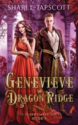 Genevieve of Dragon Ridge by Tapscott, Shari L.