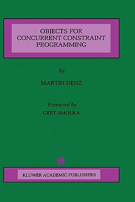 Objects for Concurrent Constraint Programming by Henz, Martin