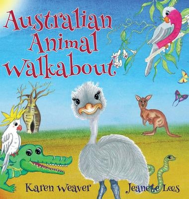 Australian Animal Walkabout by Weaver, Karen
