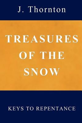 Treasures of the Snow by Thornton, J.