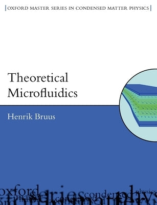 Theoretical Microfluidics (Paperback) by Bruus, Henrik