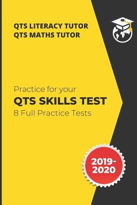 Practice for your QTS Skills Test: 8 Full Practice Tests by Wilding, Lewis