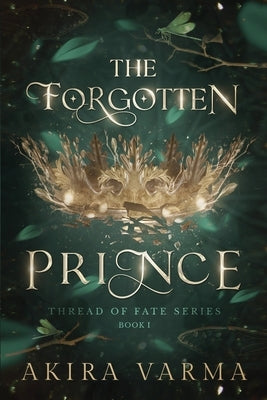The Forgotten Prince by Varma, Akira