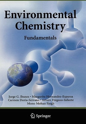 Environmental Chemistry: Fundamentals by Ibanez, Jorge G.