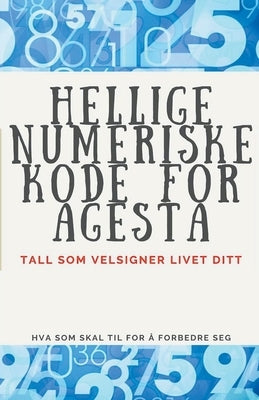 Hellige Numeriske Kode for Agesta by Pinto, Edwin