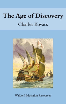 The Age of Discovery by Kovacs, Charles