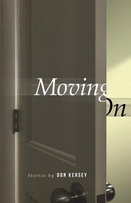 Moving on by Kersey, Don