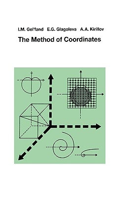 The Method of Coordinates by Gelfand, I. M.