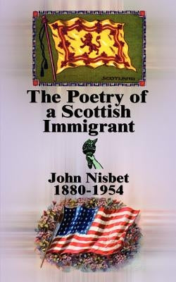 Poetry of a Scottish Immigrant by Isaacs, Margaret