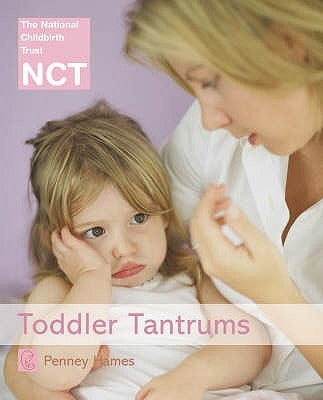 Toddler Tantrums by Hames, Penney