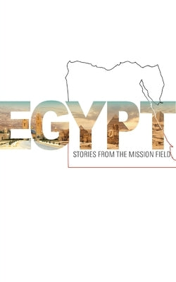 Egypt - Stories from the mission field by Press, St Shenouda