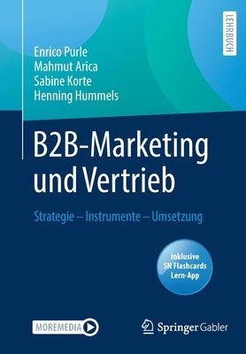 B2B-Marketing und Vertrieb: Strategie - Instrumente - Umsetzung by Purle, Enrico