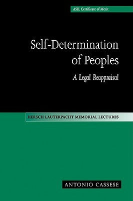 Self-Determination of Peoples by Cassese, Antonio