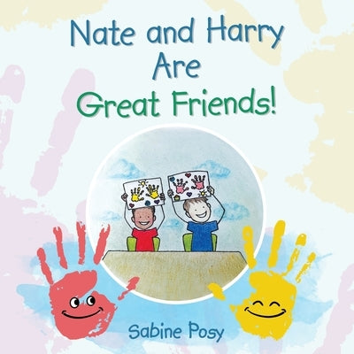 Nate and Harry Are Great Friends! by Posy, Sabine